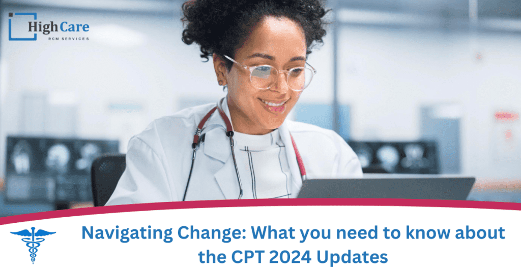 Navigating Change What You Need to Know About the CPT 2024 Updates