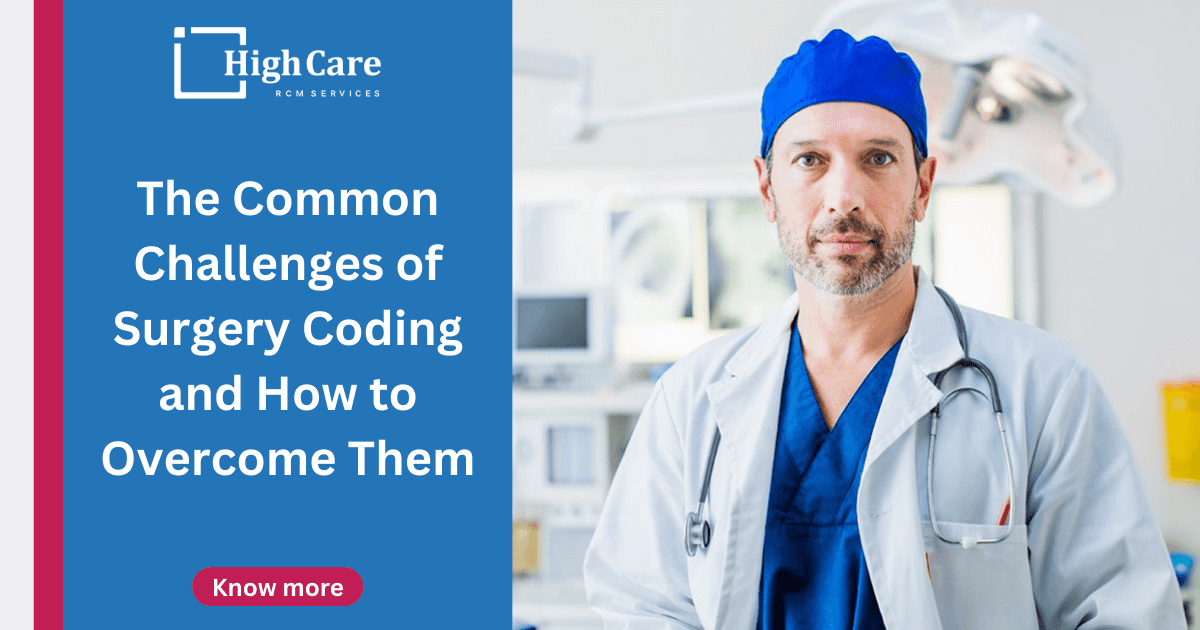 The Common Challenges of Surgery Coding and How to Overcome Them